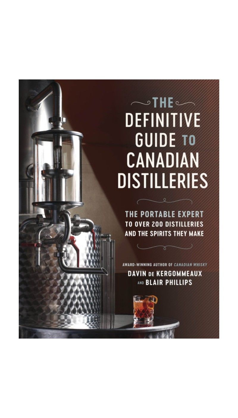 Definitive Guide 2 Canadian Distilleries